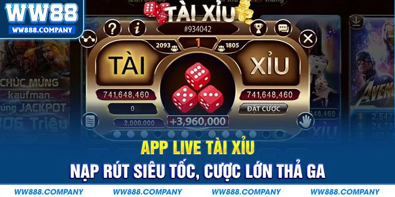 App Live Tài Xỉu Tại WW88