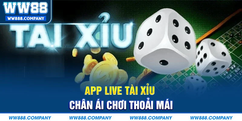Tính năng nổi bật của app live tài xỉu